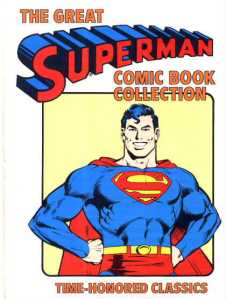 Entre los clásicos del género encontramos Superman. En este ejemplo vemos un volumen para coleccionistas